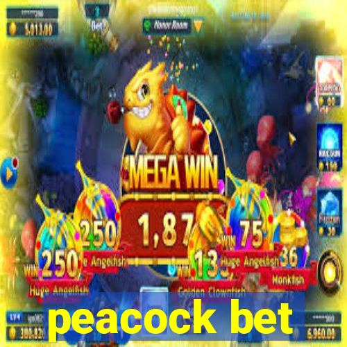 peacock bet