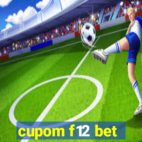 cupom f12 bet