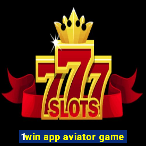 1win app aviator game