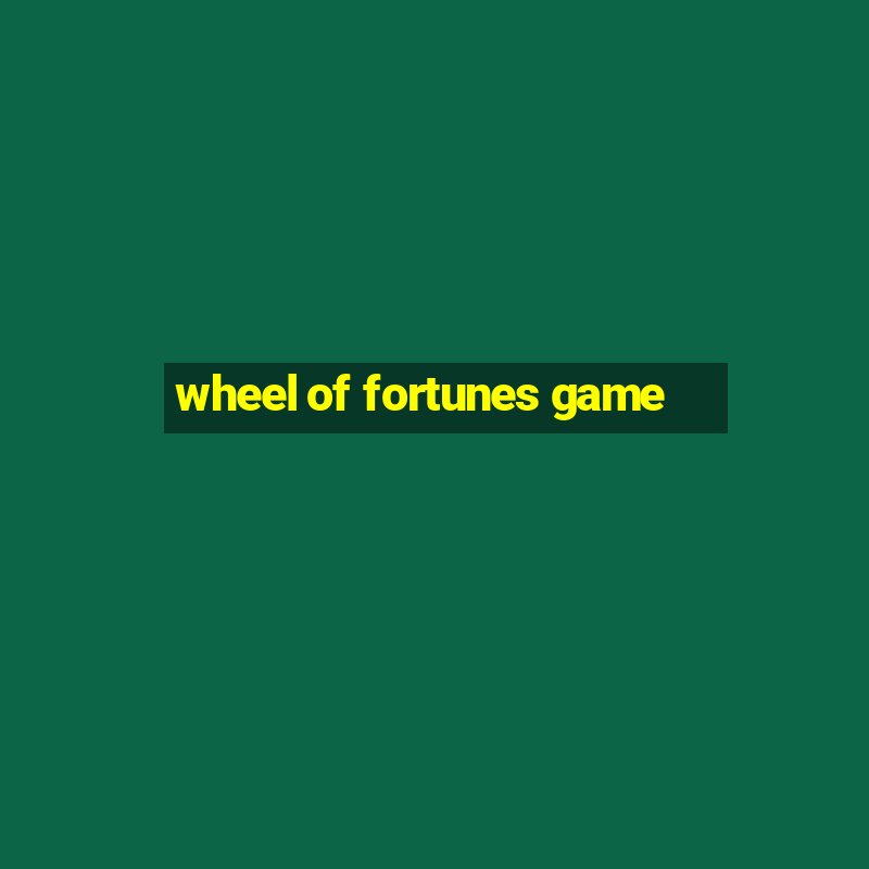 wheel of fortunes game