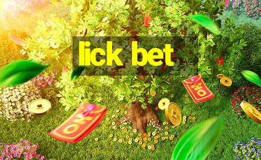 lick bet