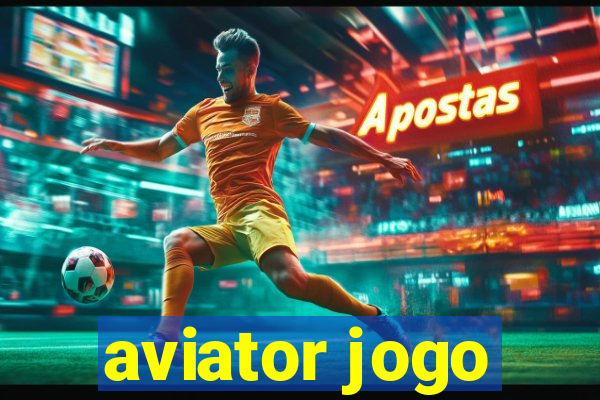 aviator jogo