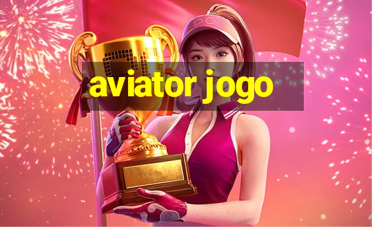 aviator jogo