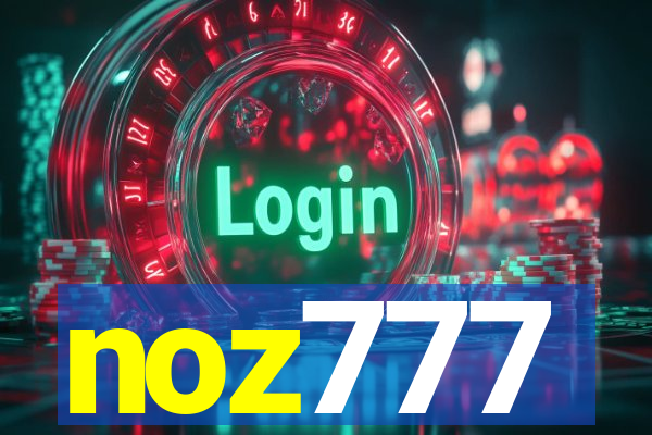 noz777