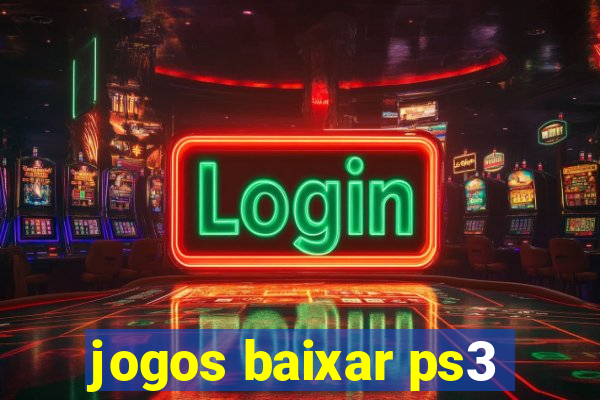 jogos baixar ps3