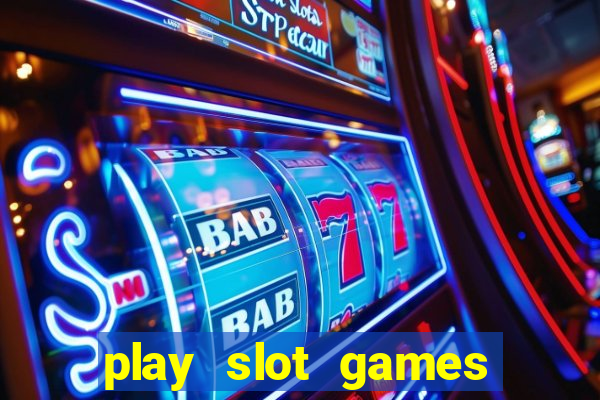 play slot games for free