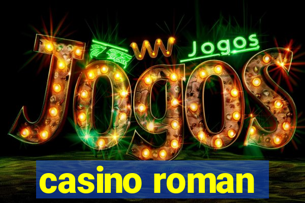 casino roman