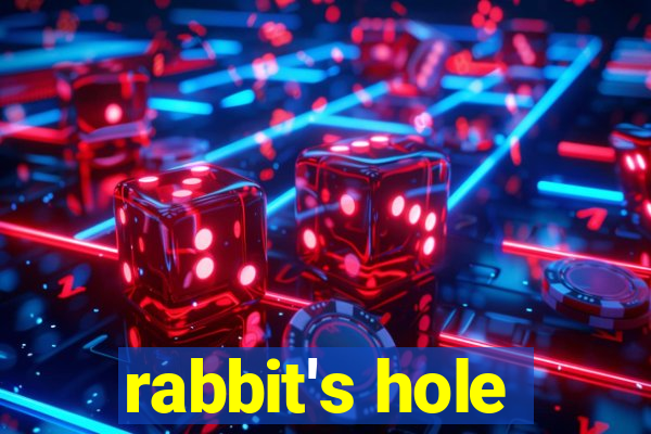 rabbit's hole