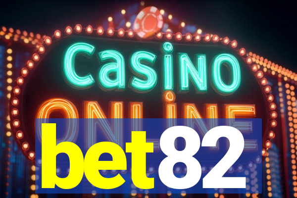 bet82