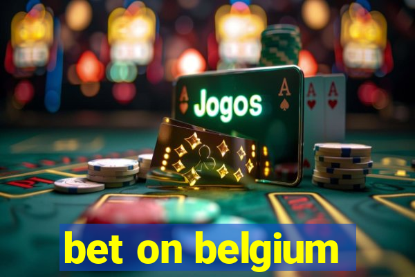 bet on belgium