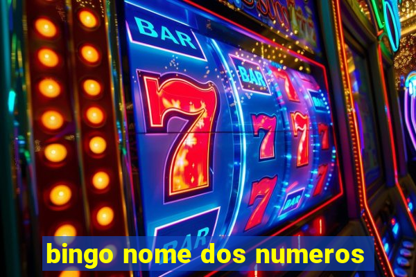 bingo nome dos numeros