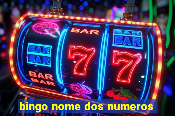 bingo nome dos numeros