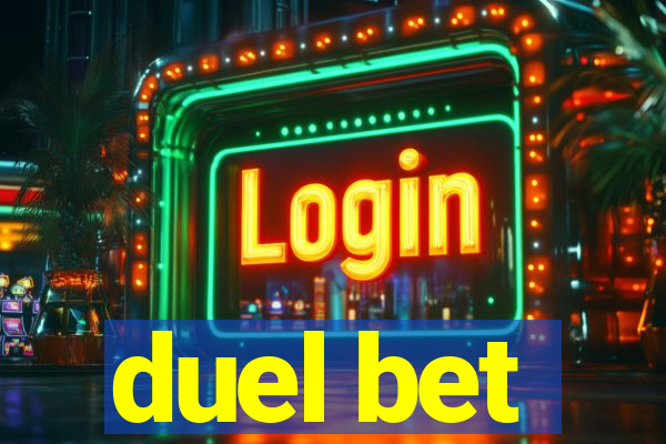 duel bet