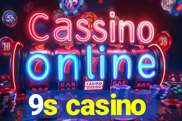 9s casino