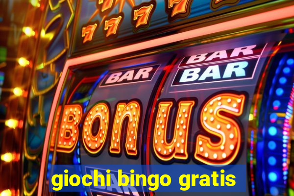 giochi bingo gratis