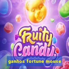 ganhos fortune mouse