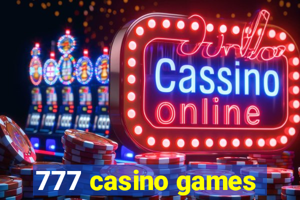 777 casino games