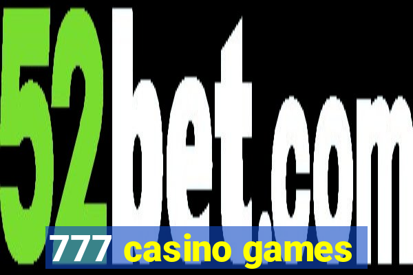 777 casino games