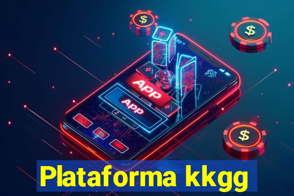 Plataforma kkgg