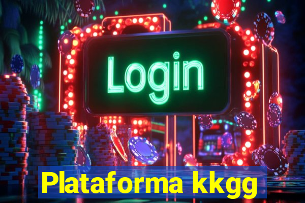 Plataforma kkgg