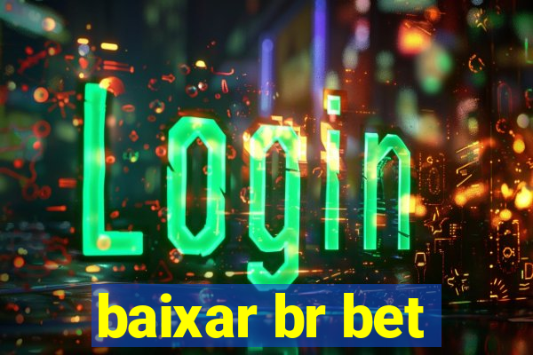 baixar br bet