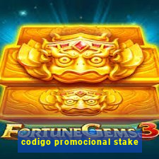 codigo promocional stake