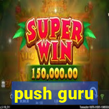 push guru