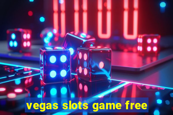 vegas slots game free