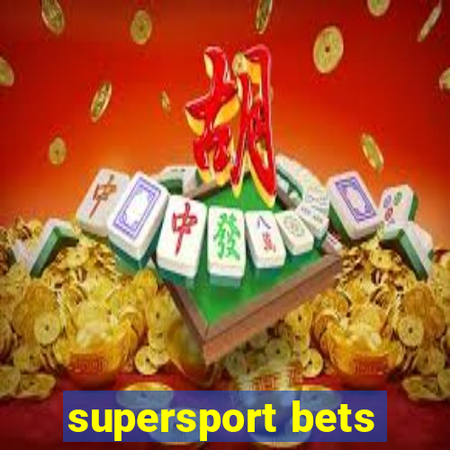 supersport bets