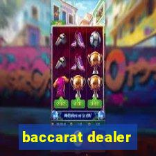 baccarat dealer