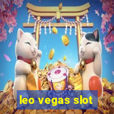 leo vegas slot