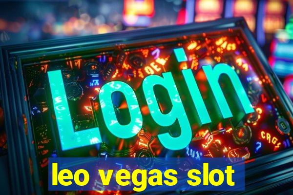 leo vegas slot