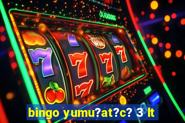 bingo yumu?at?c? 3 lt