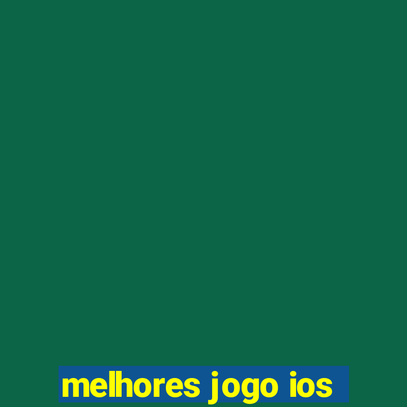 melhores jogo ios