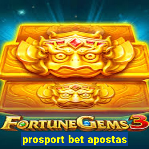 prosport bet apostas