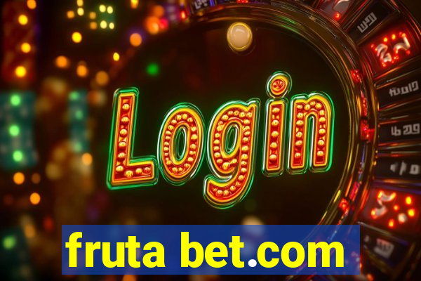 fruta bet.com