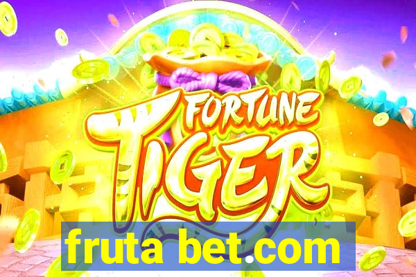 fruta bet.com