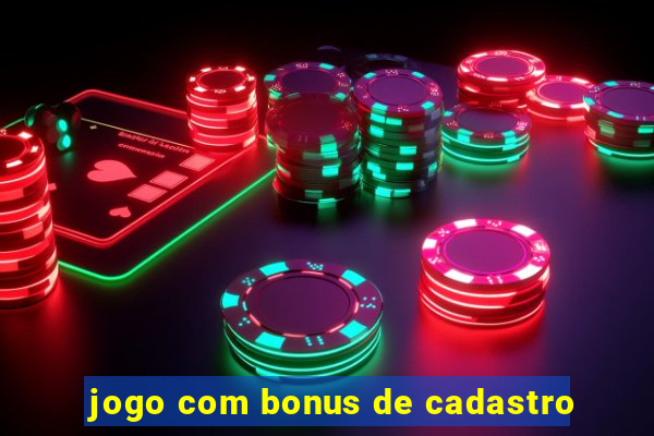 jogo com bonus de cadastro