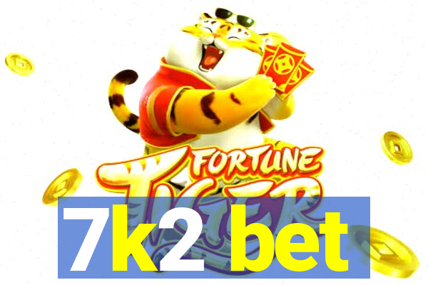 7k2 bet