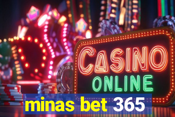 minas bet 365