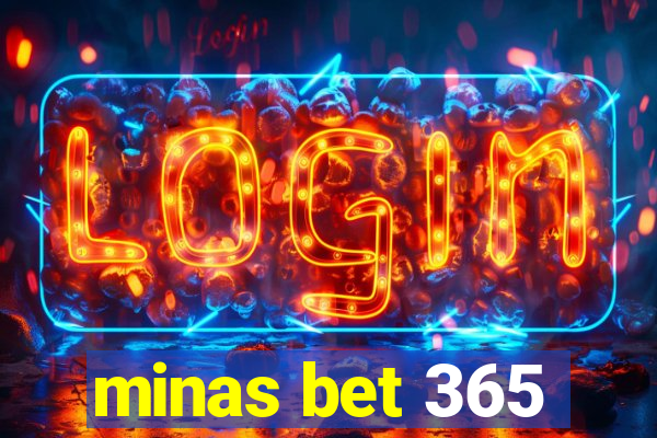 minas bet 365