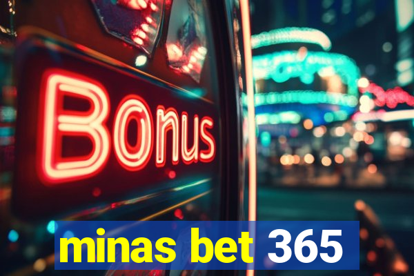 minas bet 365