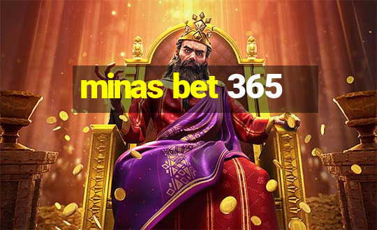 minas bet 365