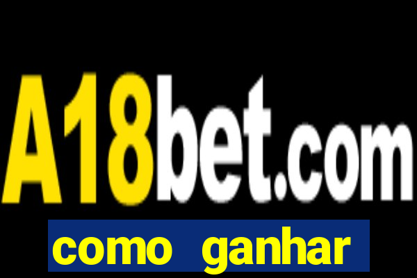 como ganhar dinheiro em casino online