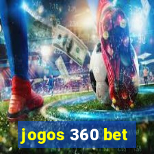 jogos 360 bet