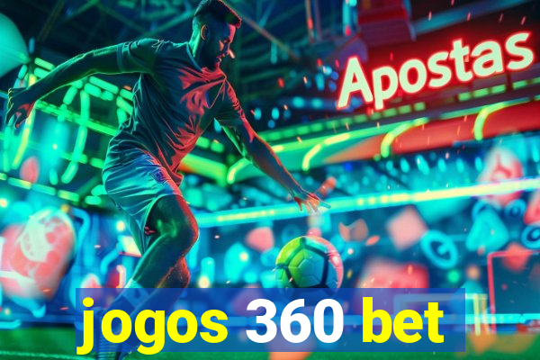 jogos 360 bet