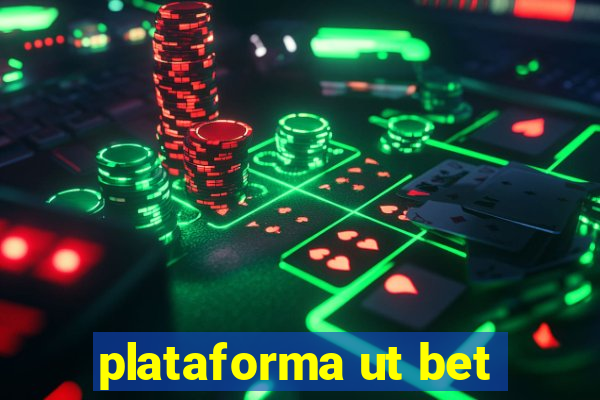 plataforma ut bet