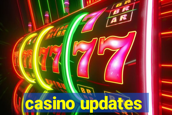 casino updates