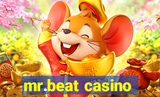 mr.beat casino