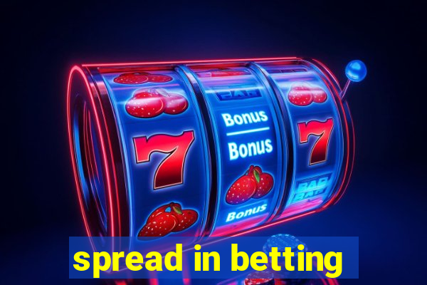 spread in betting